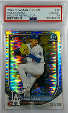 2025 BOWMAN CHROME ROKI SASAKI (RC) Pulsar Refractor /399 LA PSA 10