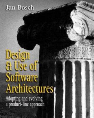Design and Use of Software Architectures: Adopting and Evolving a Product - GOOD