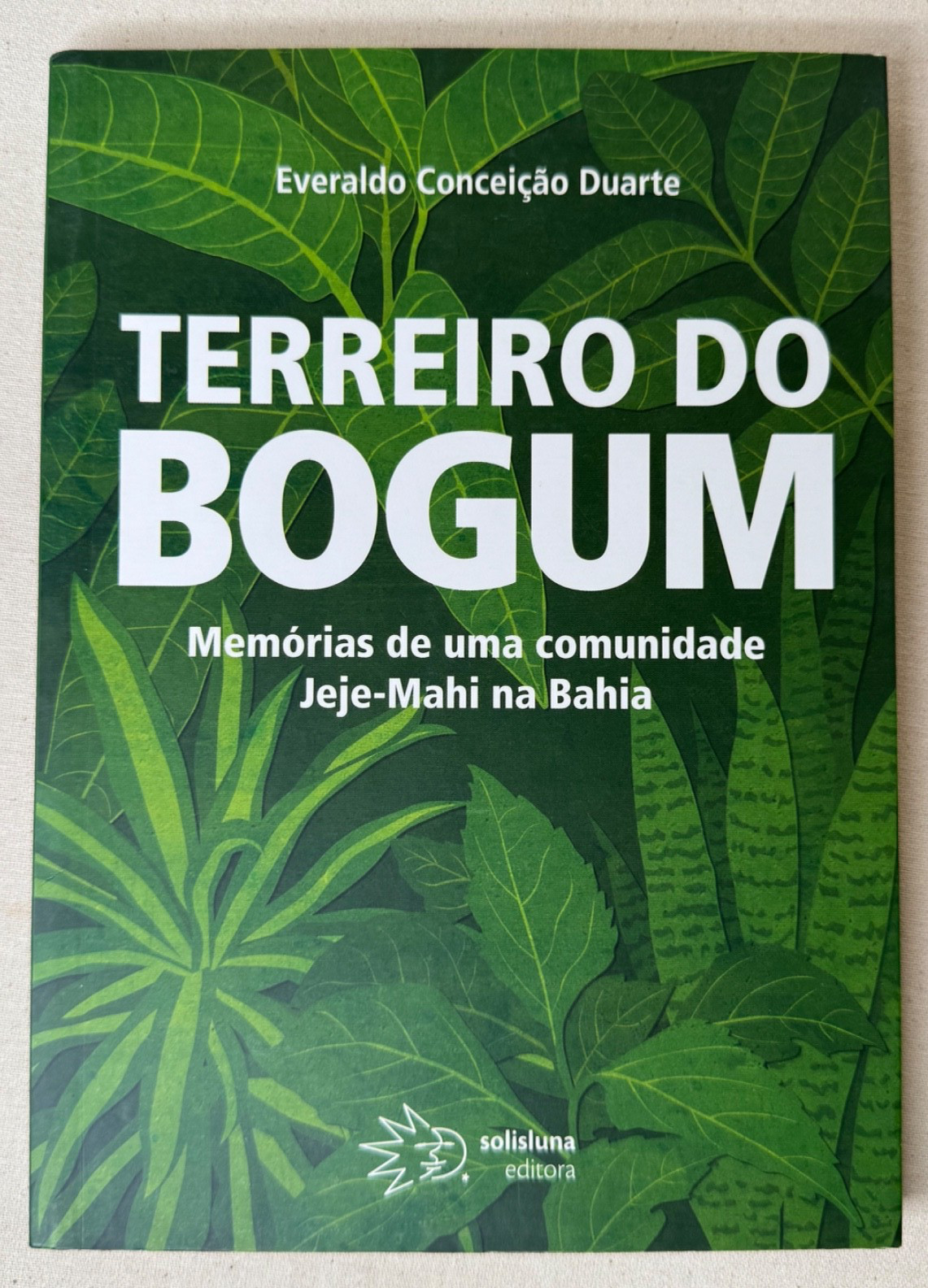 Terreiro do Bogum; Memorias de ima comunidade Jeje Mahi na Bahia : Candomblé