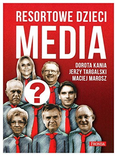 Resortowe dzieci Media, Kania, Dorota - Picture 1 of 2