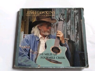 JIM HAWKINS & THE UTE CITY RANGERS FIVE MILES UP FOUR MILE CREEK CD 2010 ALBUM