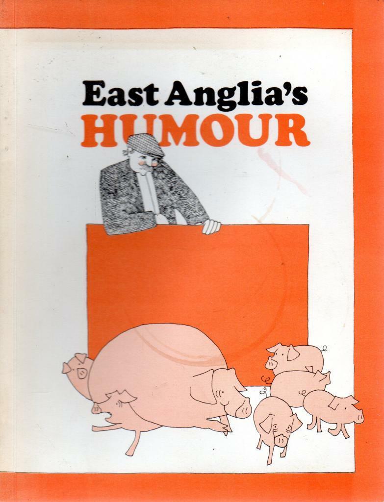 East Anglia's Humour - East Anglian Magazine - Good - Paperback