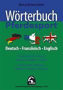 Thumbnail - Wörterbuch Pferdesport - Deutsch / Englisch / Französisch | Buch |