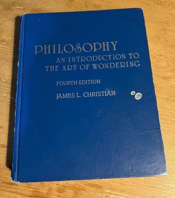 Philosophy An Introduction to the Art of Wondering Hardback Book James Christian
