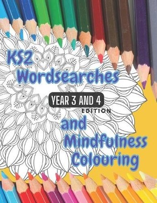 D Buttle KS2 - Year 3 and 4 - Word Searches and Mindfulness Colourin (Paperback)