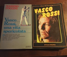 VASCO ROSSI,una vita spericolata e VASCO ROSSI i libri dei big 