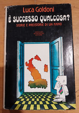 libro romanzo è successo qualcosa? luca goldoni 1974 mondadori