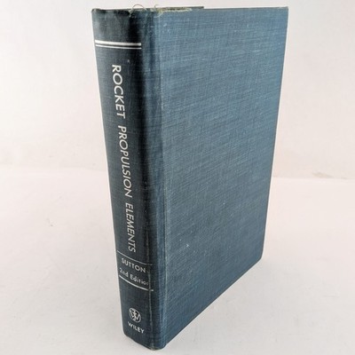 Rocket Propulsion Elements, 2nd Edition (1958) Sutton - Aerospace Design