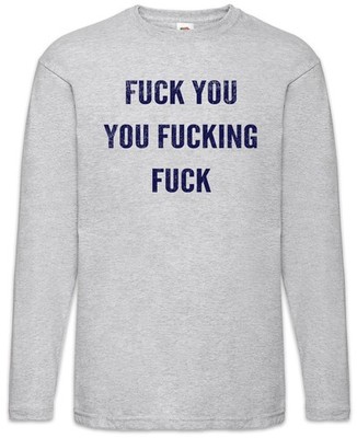Fuck You You Fucking Fuck Fun Langarm T-Shirt Frank Shameless Gallagher Ian Lip