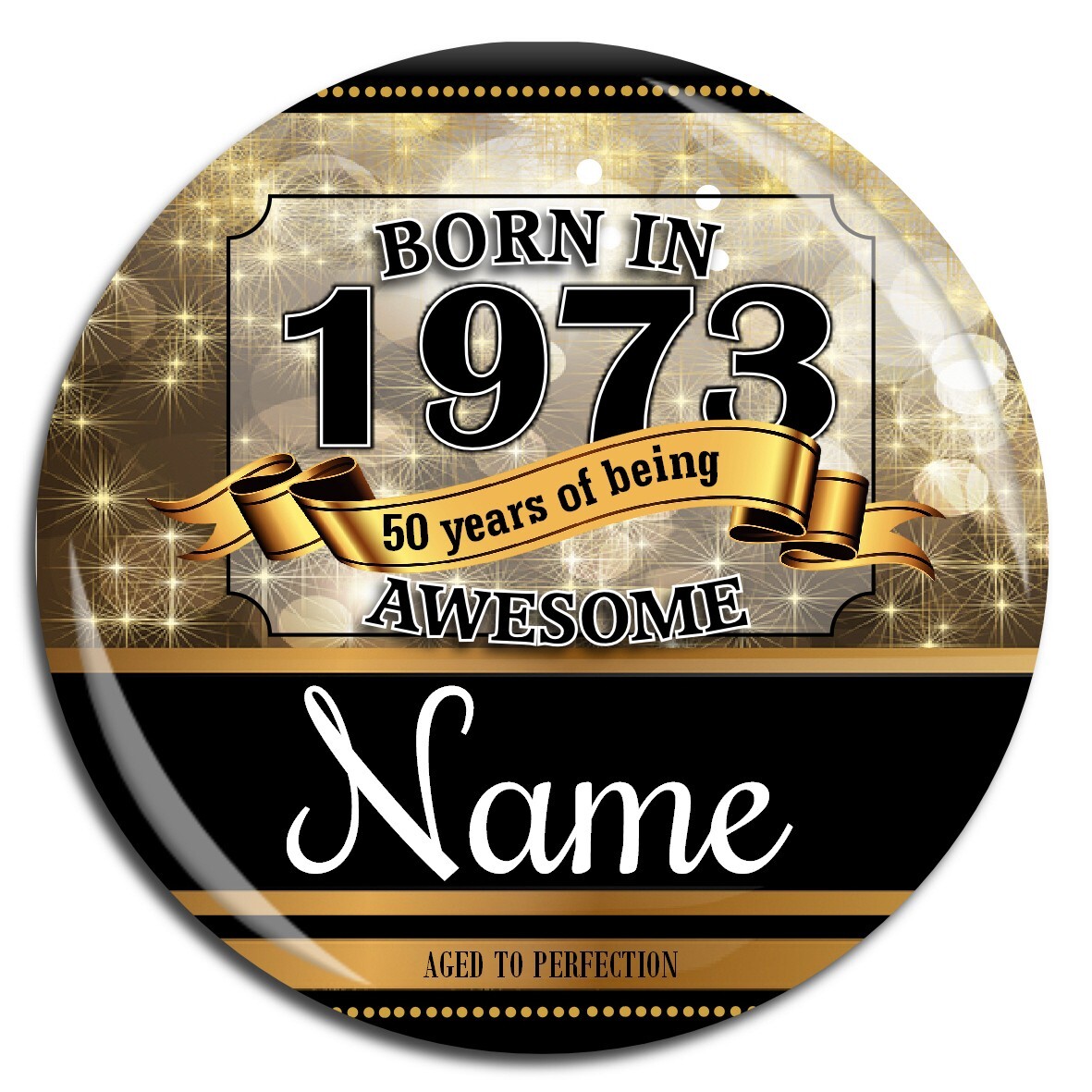 75mm Personalised 18th 21st 30th 40th 50th 60th 70th 80th Birthday Pin Badge N18