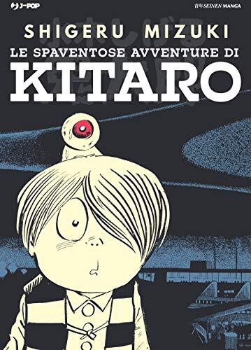 9788832755206 Le spaventose avventure di Kitaro - Shigeru Mizuki,V. Ghidini