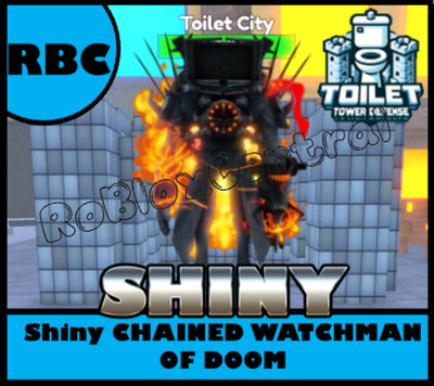 SHINY CHAINED WATCHMAN OF DOOM - CHEAP TOILET TOWER DEFENSE - TTD UNIT