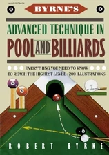 BYRNE'S ADVANCED TECHNIQUE IN POOL AND BILLIARDS By Robert Byrne Mint Condition