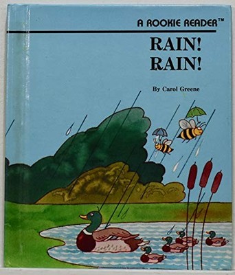 Rain! Rain! (Rookie Readers)
