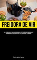 Freidora De Aire | Teofilo De-Los-Santos | Taschenbuch | Spanisch | 2023