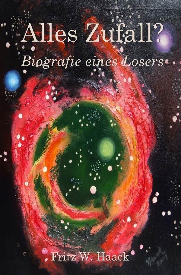 Thumbnail - Alles Zufall? Biografie Eines Losers Fritz W. Haack Taschenbuch 132 S.