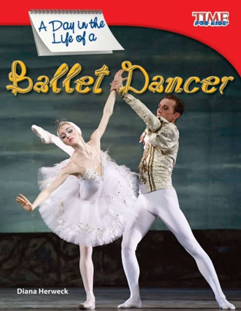 Day in the Life of a Ballet Dancer by Diana Herweck (Paperback Book)