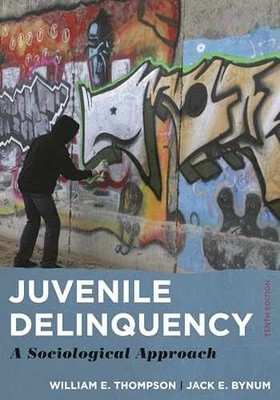 Juvenile Delinquency: A - Paperback, by Thompson William E.; - Acceptable n