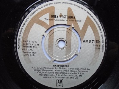Carpenters Only Yesterday 7'' A&M AMS7159 EX 1975