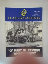 O Scale Railroading June 1972 'O' Meet in Review What's New?
