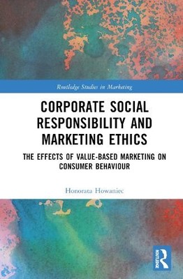 Corporate Social Responsibility and Marketing Ethics by Honor... - 9781032329222