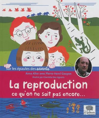 Die Reproduktion, was'noch nicht weiß, Anna Alter, Henri Gouyon und C