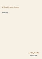 Walter Richard Cassels | Poems | Buch | Englisch (2026) | Antiquum Novum Verlag