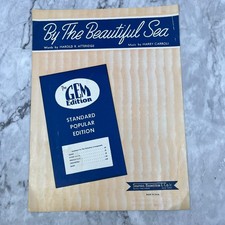 Vtg Sheet Music - By the Beautiful Sea Harry Carroll Harold R. Atteridge V39-2