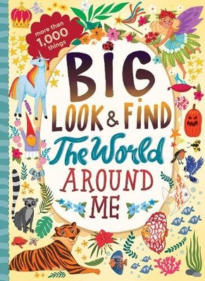 Clever Publishing Big Look & Find: The World Around Me (Hardback) Look & Find