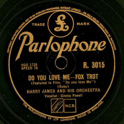 HARRY JAMES & HIS ORCHESTRA  I'm always chasing Rainbows/Do you love me    X2023