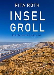 Inselgroll. Ostfrieslandkrimi von Rita Roth | Buch | Zustand sehr gut