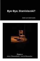 Bye-Bye, Stanislavski? José Luis Valenzuela Taschenbuch Kartoniert / Broschiert