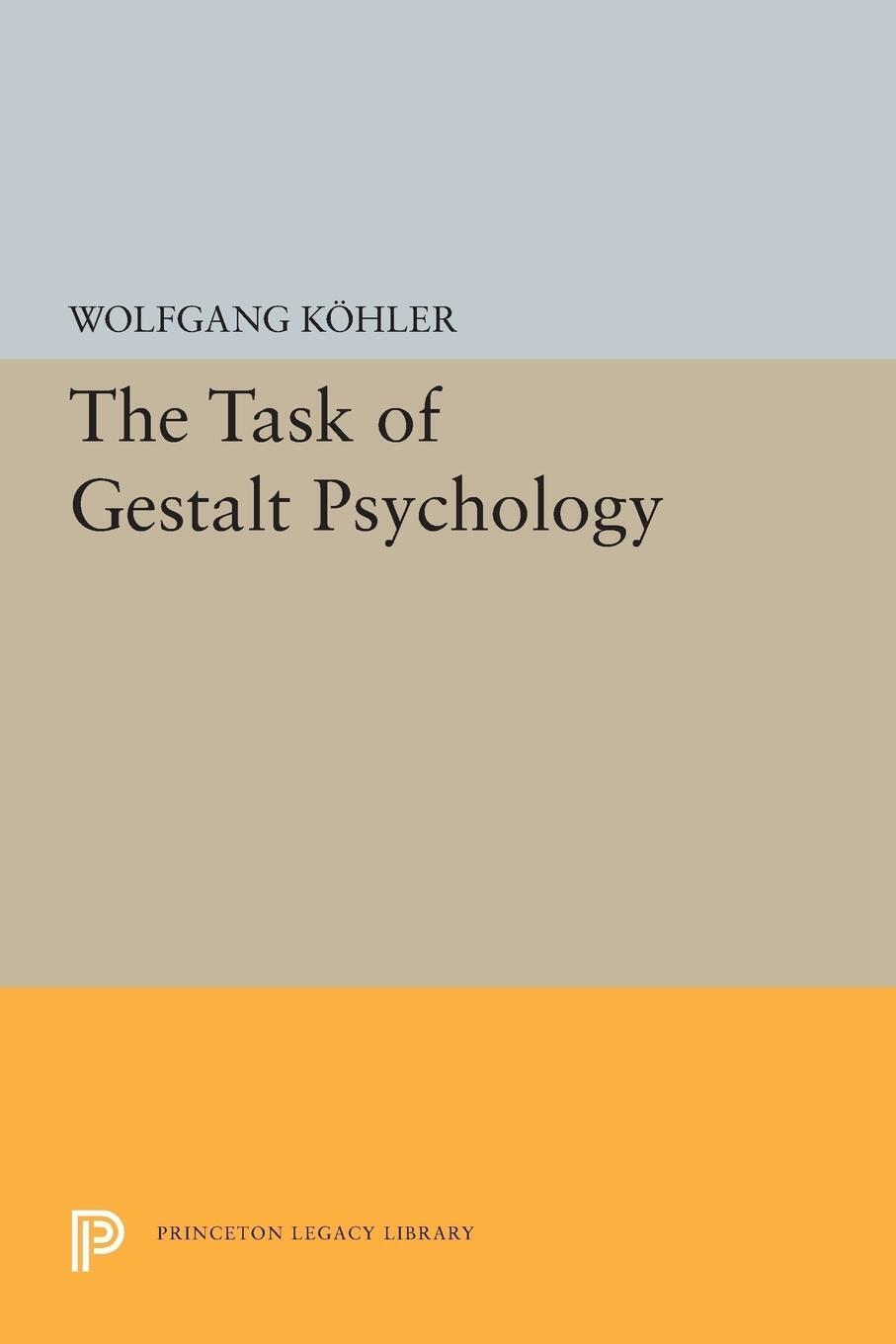 Thumbnail - The Task Of Gestalt Psychology | Wolfgang Kohler | Taschenbuch |