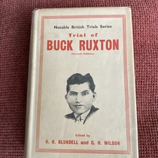 Trial of Buck Ruxton, Edited R. H. Blundell & C.H. Wilson, 1950 british trials