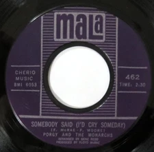 PORGY & MONARCHS Somebody Said / Stay MALA 45 northern soul 1963 HEAR