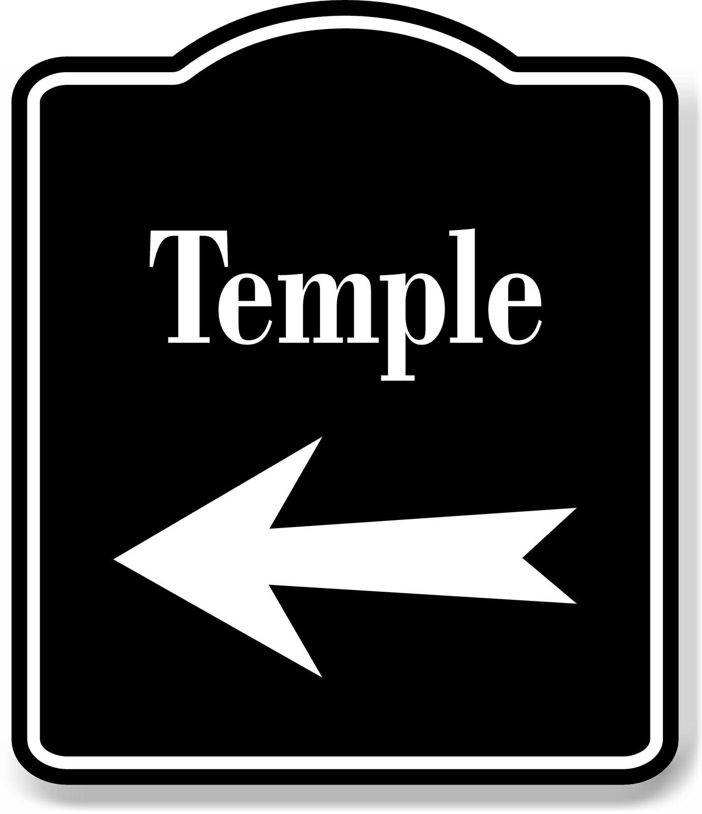 Temple Left Arrow BLACK Aluminum Composite Sign