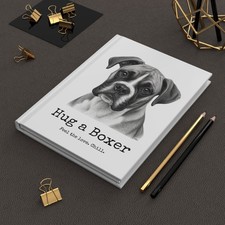 Boxer Notebook Hug a Boxer Diary Hardcover Dog Lover Gift