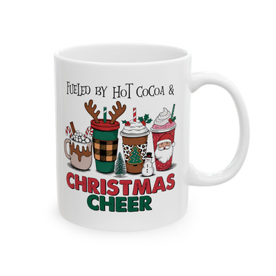 Fueled by Hot Cocoa and Christmas Cheer Mug Holiday Coffee Cup 11oz Gift