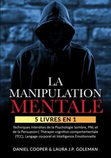LA MANIPULATION MENTALE: 5 livres en 1 Techniques Interd... | Buch | Zustand gut
