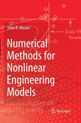 John R. Hauser | Numerical Methods for Nonlinear Engineering Models | Buch