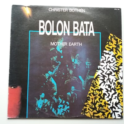 Christer Bothen Bolon Bata - Mother Earth Vinyl LP 1st Free Afro Fusion Jazz