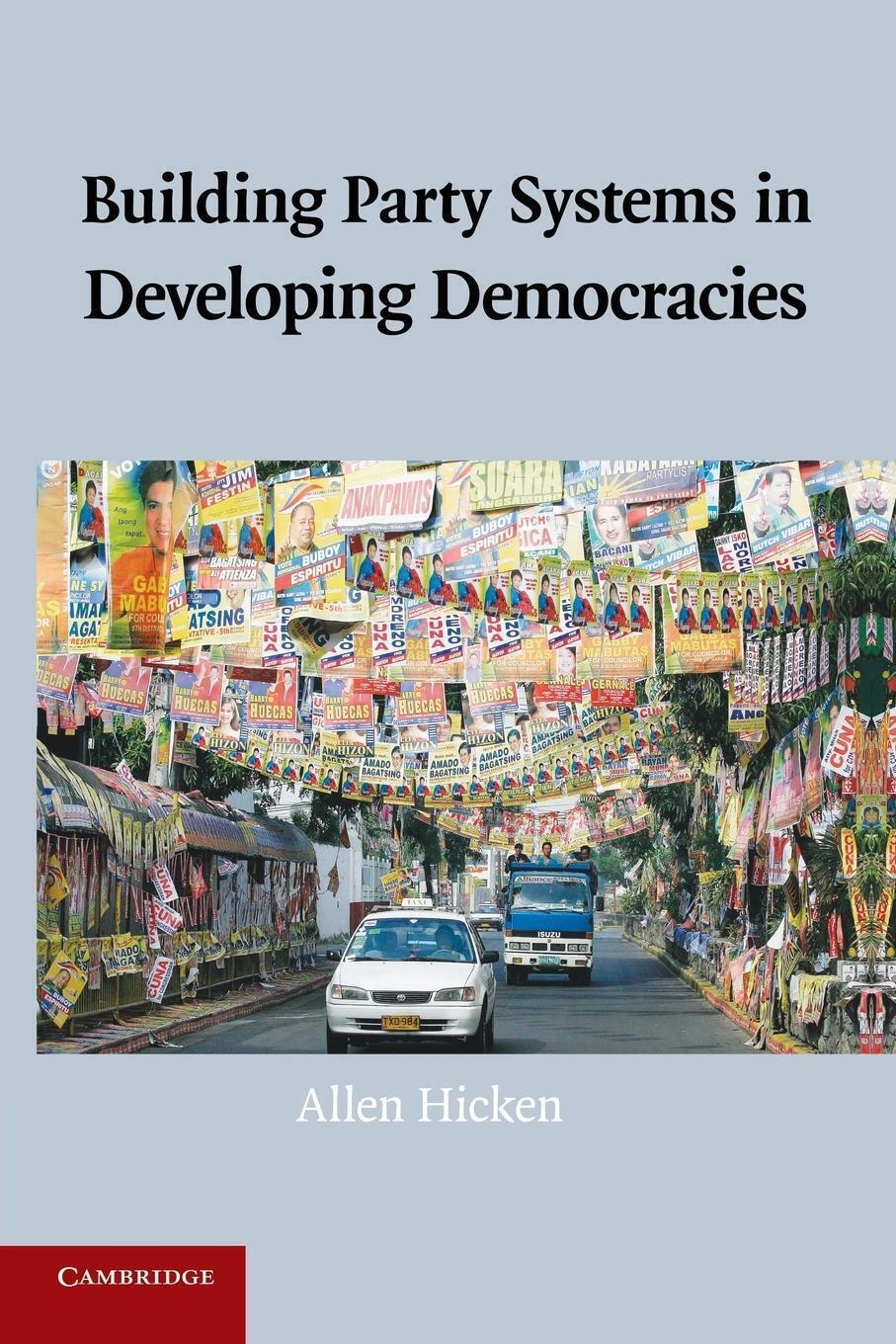 Thumbnail - Allen Hicken | Building Party Systems In Developing Democracies |