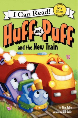 Huff and Puff and the New Train (My First I Can Read) - Paperback NEW Tish Rabe(