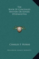The Book Of Concealed Mystery Or Sepher Dtzenioutha 9781169214460 by Unknown