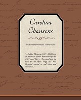 Dubose Heyward And Hervey Allen | Carolina Chansons | Taschenbuch | Englisch