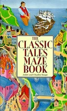 CLASSIC TALES MAZE BOOK By Juliet Snape & Charles Snape *Excellent Condition*