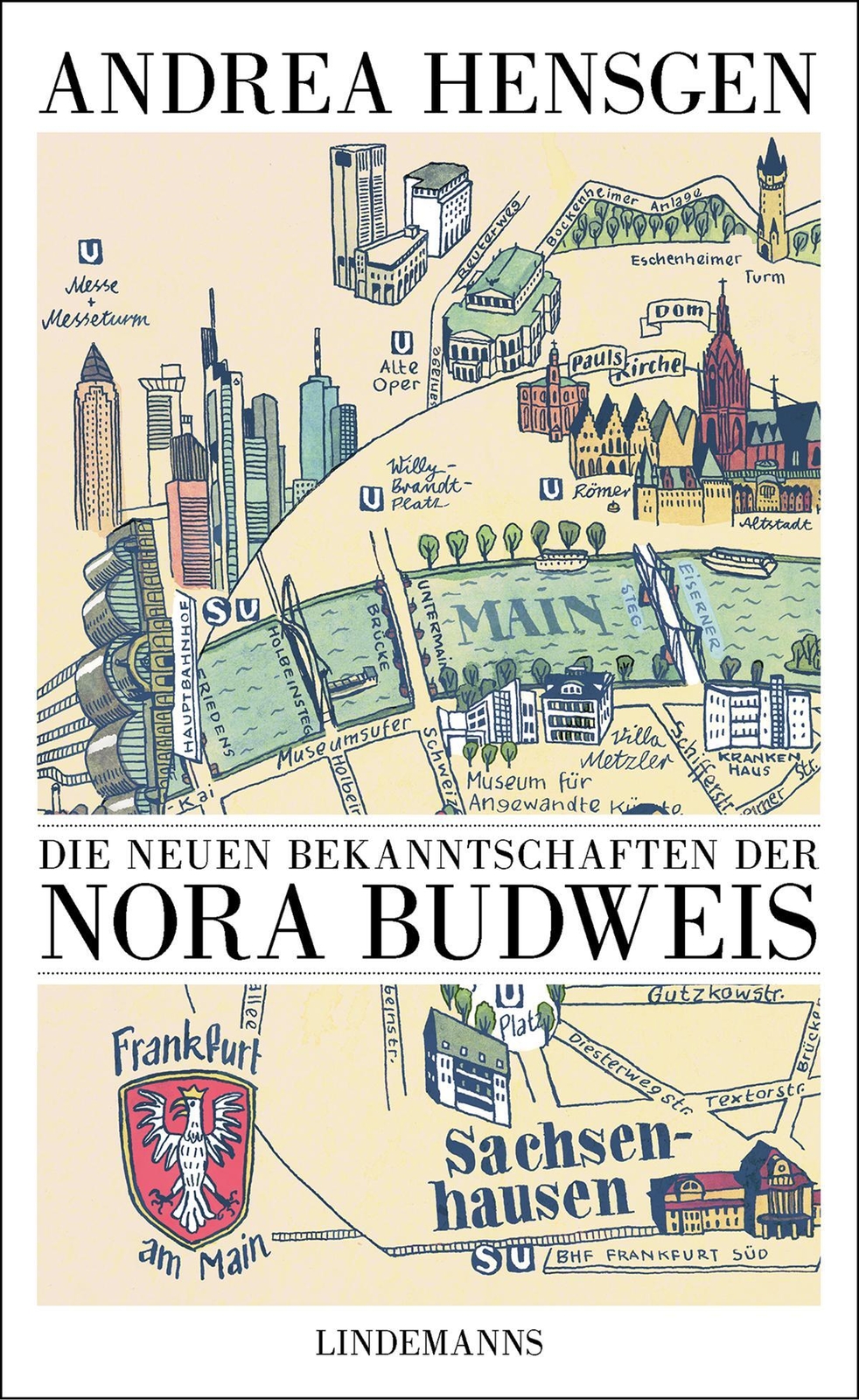 Andrea Hensgen | Die Neuen Bekanntschaften Der Nora Budweis |