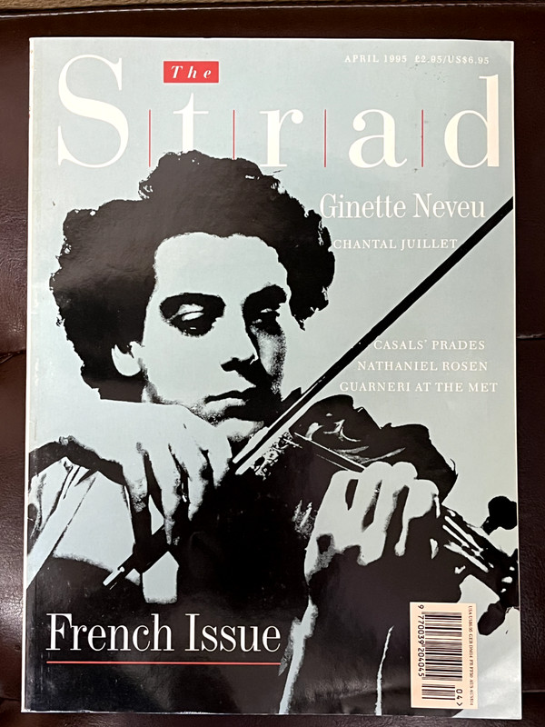 The Strad Magazine - April 1995 - Ginette Neveu, Chantal Juillet, Casals' Prades