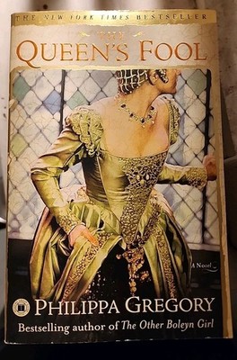 Queen's Fool : A Novel by Philippa Gregory (2004, Trade Paperback)