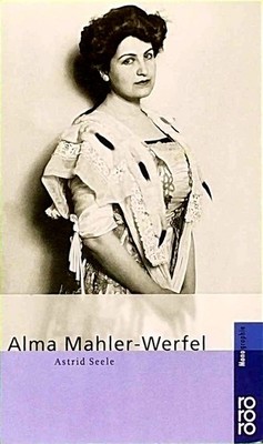 Alma Mahler-Werfel Seele, Astrid Rowohlt Taschenbuch 2001, Origin